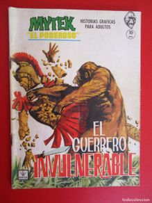 Comics: MYTEK (1965, VERTICE) 17 · 1965 · EL GUERRERO INVULNERABLE